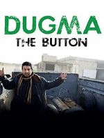 Watch Dugma: The Button Nowvideo