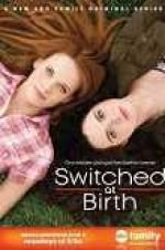 Watch Switched at Birth Nowvideo