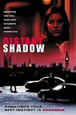 Watch Distant Shadow Nowvideo