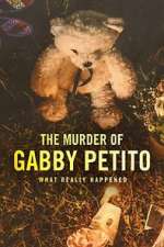 Watch The Murder of Gabby Petito: What Really Happened (TV Special 2022) Nowvideo