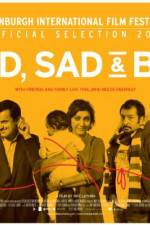 Watch Mad Sad & Bad Nowvideo
