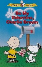 Watch Be My Valentine, Charlie Brown Nowvideo