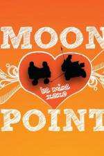 Watch Moon Point Nowvideo