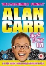 Watch Alan Carr: Tooth Fairy - Live Nowvideo