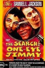 Watch The Search for One-Eye Jimmy Nowvideo