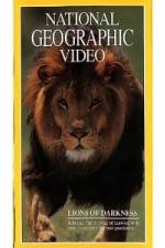 Watch National Geographic's Lions of Darkness Nowvideo