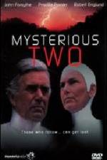 Watch Mysterious Two Nowvideo