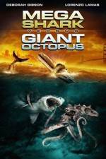 Watch Mega Shark vs. Giant Octopus Nowvideo