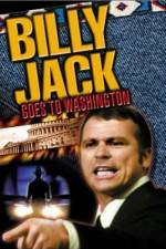 Watch Billy Jack Goes to Washington Nowvideo