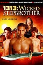 Watch 1313: Wicked Stepbrother Nowvideo