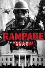 Watch Rampage: President Down Nowvideo