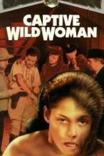 Watch Captive Wild Woman Nowvideo