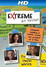 Watch Extreme by Design Nowvideo