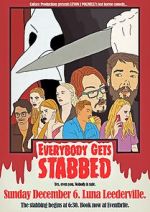 Watch Everybody Gets Stabbed Nowvideo
