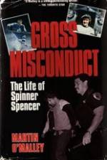 Watch Gross Misconduct The Life of Brian Spencer Nowvideo