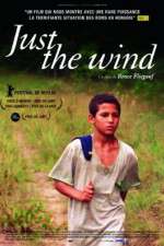 Watch Just the Wind Nowvideo