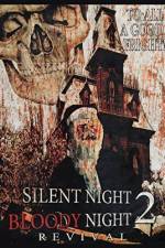 Watch Silent Night, Bloody Night 2: Revival Nowvideo