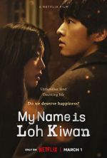 Watch My Name Is Loh Kiwan Nowvideo