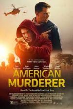 Watch American Murderer Nowvideo