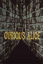 Watch Curious Alice Nowvideo