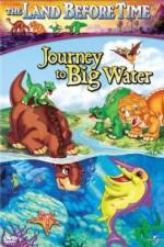 Watch The Land Before Time IX Journey to the Big Water Nowvideo