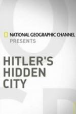Watch Hitler's Hidden City Nowvideo