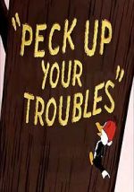 Watch Peck Up Your Troubles (Short 1945) Nowvideo