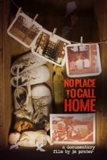 Watch No Place to Call Home Nowvideo