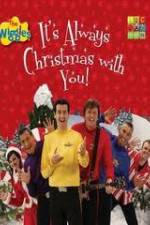 Watch The Wiggles: It's Always Christmas With You! Nowvideo