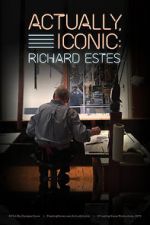 Watch Actually, Iconic: Richard Estes Nowvideo