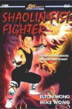 Watch Shaolin Fist Fighter Nowvideo