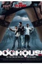 Watch Doghouse Nowvideo