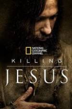 Watch Killing Jesus Nowvideo