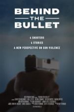 Watch Behind the Bullet Nowvideo