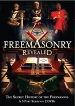 Watch Freemasonry Revealed: Secret History of Freemasons Nowvideo