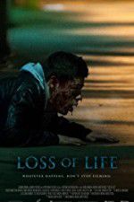 Watch Loss of Life Nowvideo