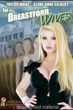 Watch The Breastford Wives (Adult) Projectfreetv