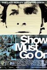 Watch The Show Must Go On Nowvideo