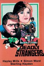 Watch Deadly Strangers Nowvideo