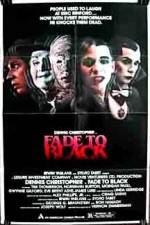 Watch Fade to Black Nowvideo