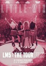 Watch Little Mix: LM5 - The Tour Film Nowvideo