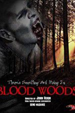 Watch Blood Woods Nowvideo