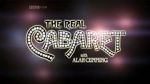 Watch The Real Cabaret Nowvideo