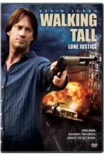Watch Walking Tall: Lone Justice Nowvideo