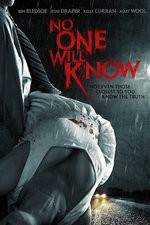 Watch No One Will Know Nowvideo