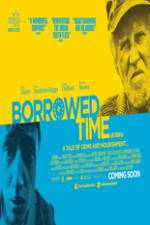 Watch Borrowed Time Nowvideo