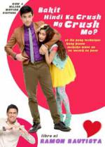 Watch Bakit hindi ka crush ng crush mo? Nowvideo