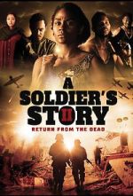 Watch A Soldier\'s Story 2: Return from the Dead Nowvideo