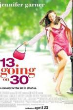 Watch 13 Going on 30 Nowvideo