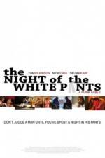 Watch The Night of the White Pants Nowvideo